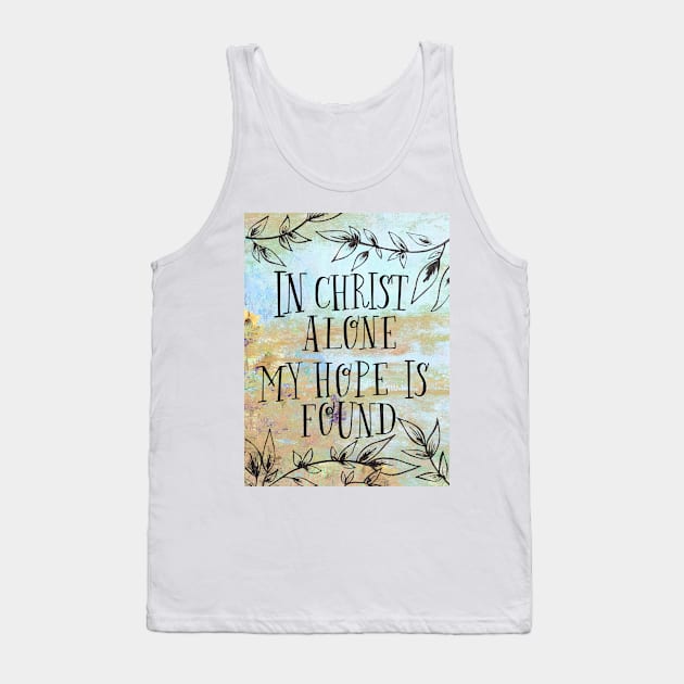 In Christ Alone Tank Top by BrushingBlu-LTD